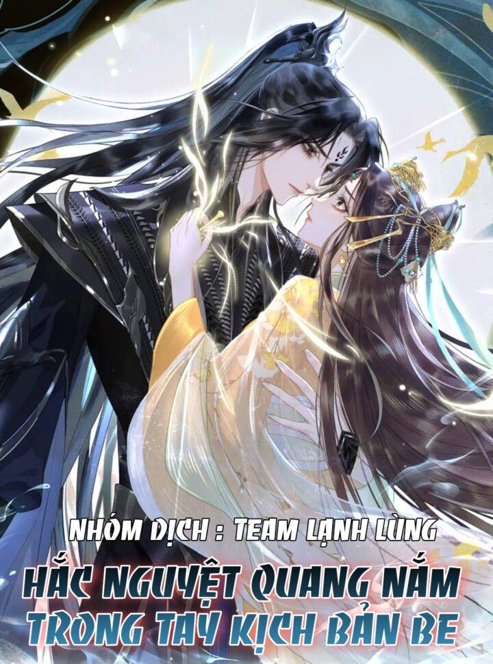 Hắc Nguyệt Quang Nắm Trong Tay Kịch Bản Be - Trường Nguyệt Tẫn Minh