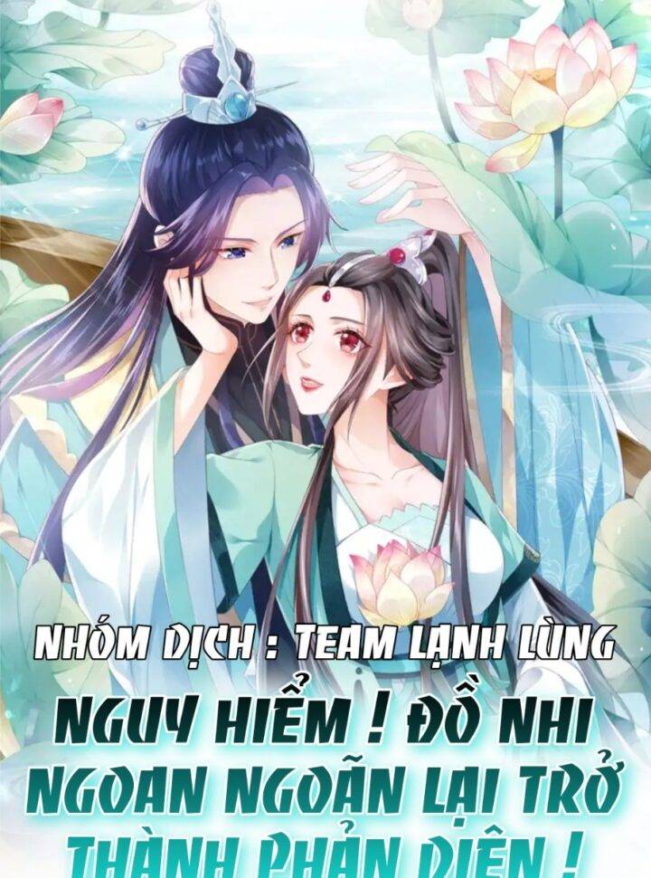 Nguy Hiểm ! Đồ Nhi Ngoan Ngoãn Lại Trở Thành Phản Diện !