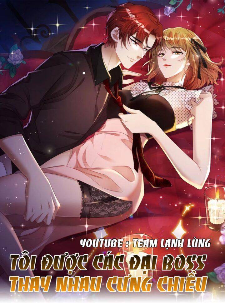 Tôi Được Các Đại Boss Thay Nhau Cưng Chiều